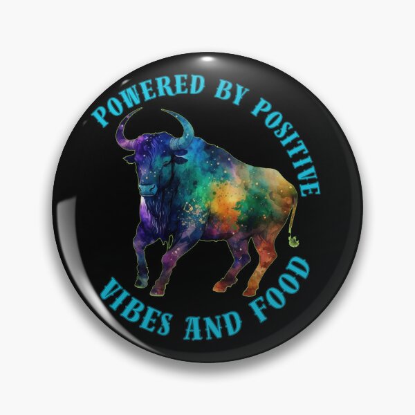 Item preview, Powered By Positive Vibes And Food. taurus birthday designed and sold by ZodiacWonders.