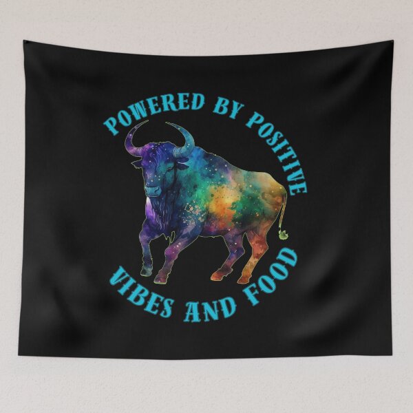 Item preview, Powered By Positive Vibes And Food. taurus birthday designed and sold by ZodiacWonders.