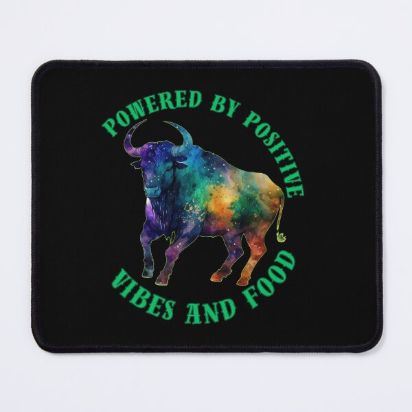 Item preview, Powered By Positive Vibes And Food. taurus horoscope designed and sold by ZodiacWonders.