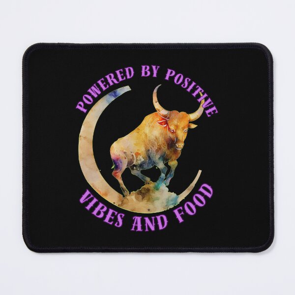 Item preview, Powered By Positive Vibes And Food. cute taurus designed and sold by ZodiacWonders.