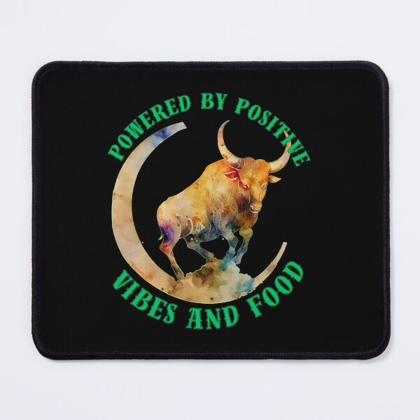 Item preview, Powered By Positive Vibes And Food. taurus sayings designed and sold by ZodiacWonders.