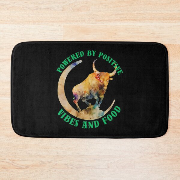 Item preview, Powered By Positive Vibes And Food. taurus sayings designed and sold by ZodiacWonders.