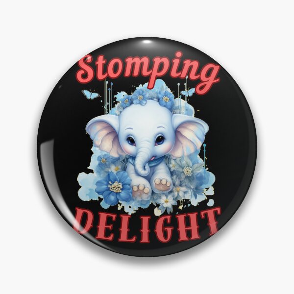 Item preview, Stomping Delight. elephant saying designed and sold by ElephantVibes.