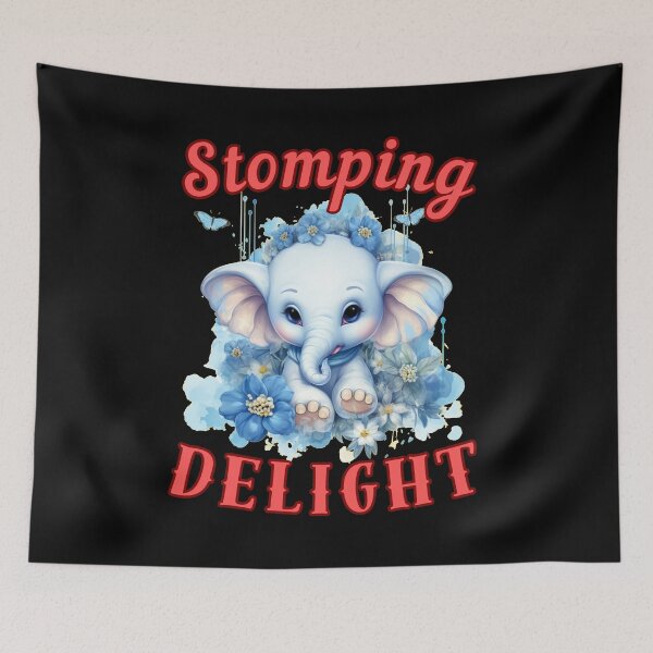 Item preview, Stomping Delight. elephant saying designed and sold by ElephantVibes.