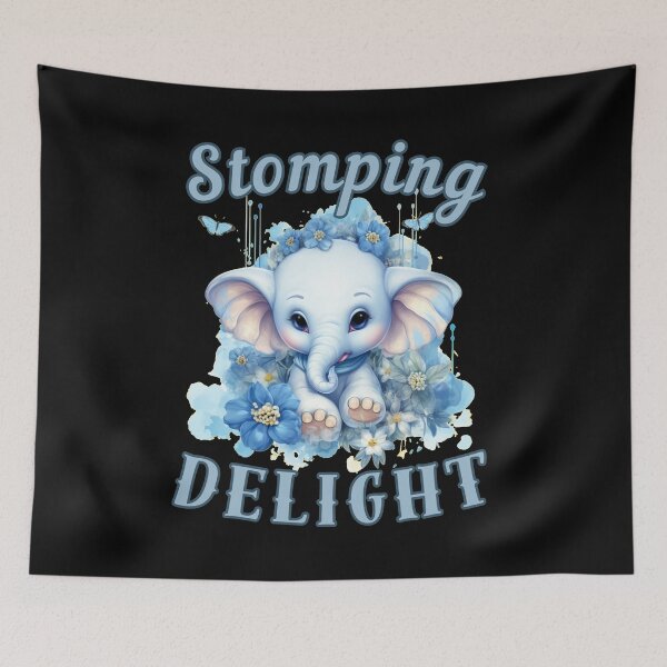 Item preview, Stomping Delight. elephant quote designed and sold by ElephantVibes.