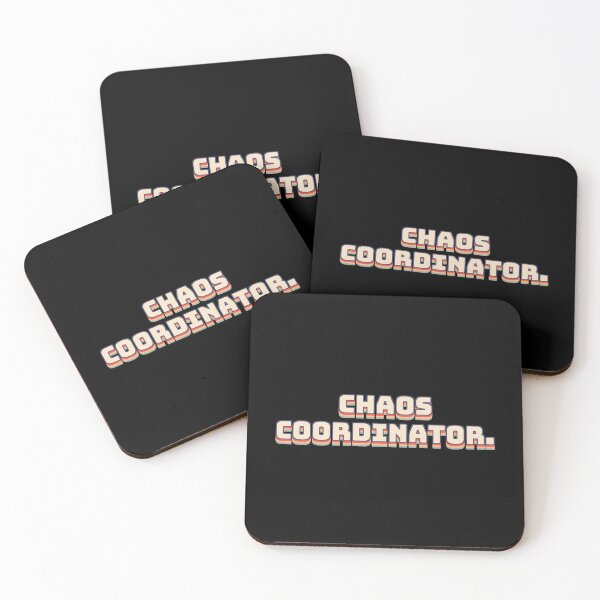 Item preview, Chaos Coordinator. designed and sold by QuoteQuest.
