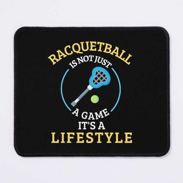 Item preview, Racquetball is not a game it's a lifestyle designed and sold by annoying-shirts.