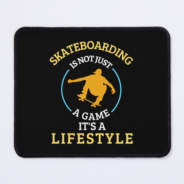 Item preview, Skateboarding is not a game it's a lifestyle designed and sold by annoying-shirts.