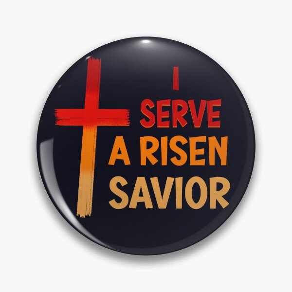 Item preview, I Serve a Risen Savior designed and sold by clounewcomb.