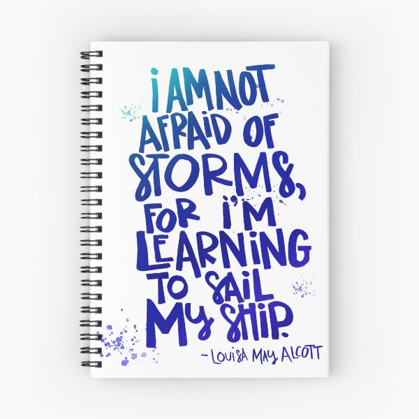 Item preview, Not Afraid to Sail My Ship Quote designed and sold by bykarenmorris.
