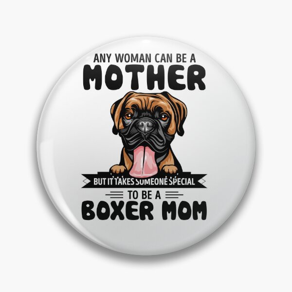 Item preview, Any woman can be a mother but it takes someone special to be a BOXER mom designed and sold by oudinmeissArt.