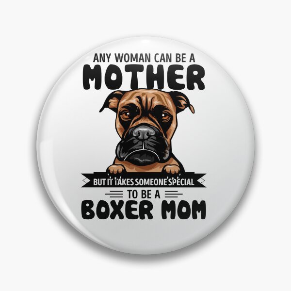 Item preview, Any woman can be a mother but it takes someone special to be a BOXER mom designed and sold by oudinmeissArt.
