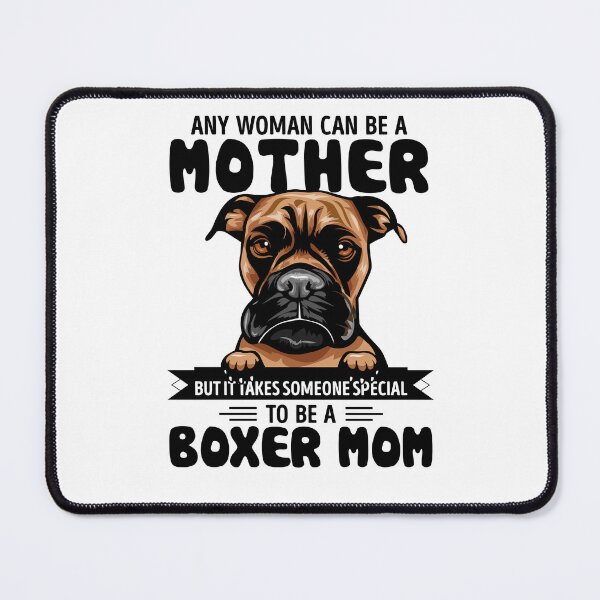 Item preview, Any woman can be a mother but it takes someone special to be a BOXER mom designed and sold by oudinmeissArt.