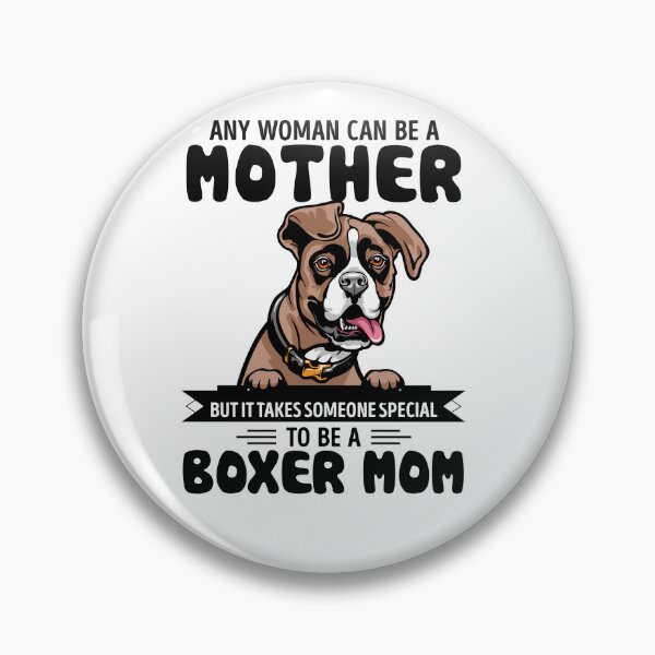 Item preview, Any woman can be a mother but it takes someone special to be a BOXER mom designed and sold by oudinmeissArt.