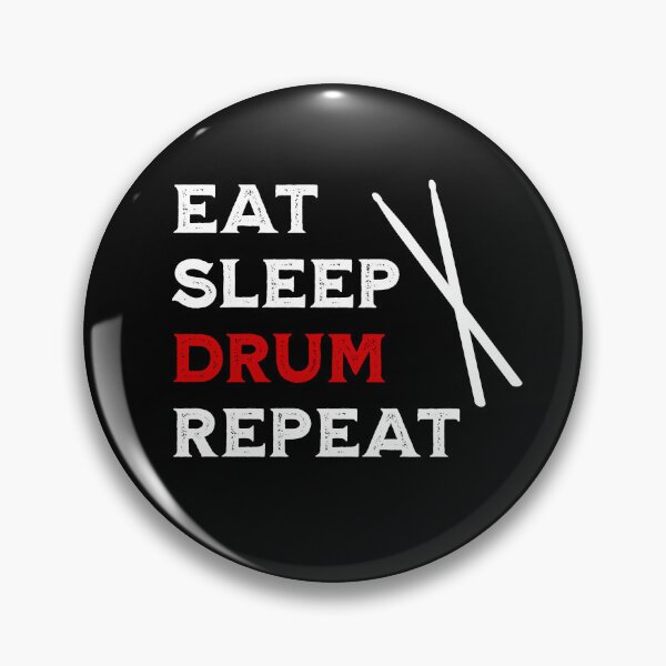 Item preview, Eat, Sleep, Drum, Repeat designed and sold by omahatrading.