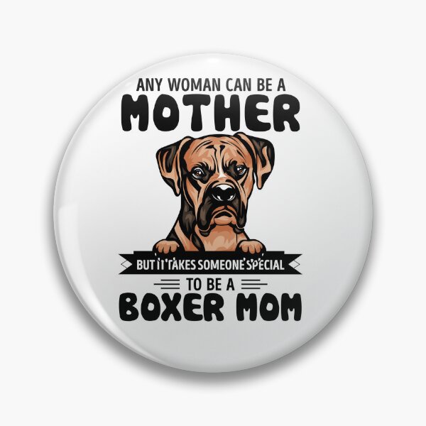 Item preview, Any woman can be a mother but it takes someone special to be a BOXER mom designed and sold by oudinmeissArt.