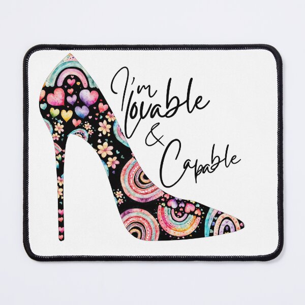 Item preview, Simple Empowerment Heels I'm Lovable and Capable designed and sold by Simplystik.
