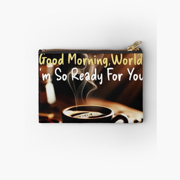 Item preview, Good Morning World... I'm So Ready For You designed and sold by HippieFarms11.