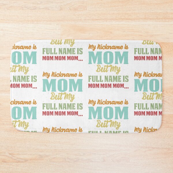 Item preview, Great My Nickname Is Mom But My Full Name Is Mom Gift Retro designed and sold by roboartpixel.