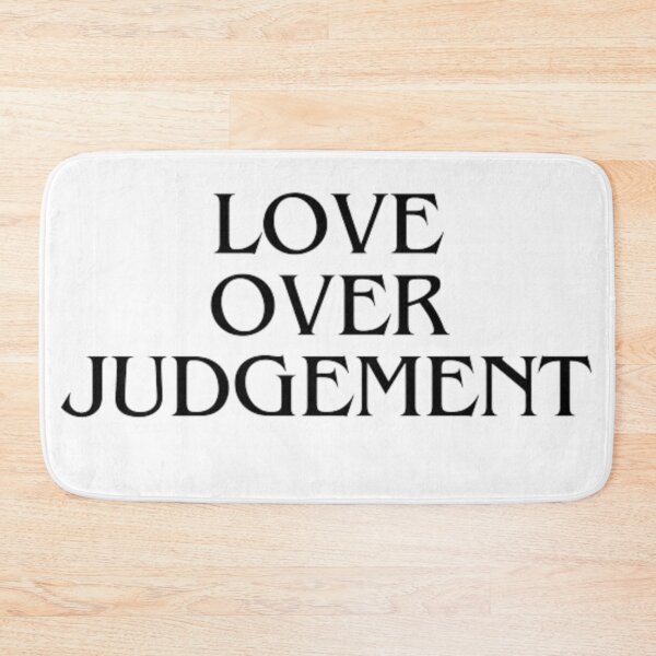 Item preview, lOVE OVER JUDGEMENT designed and sold by Farashaetah.