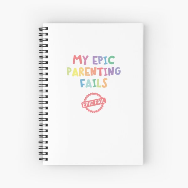 Item preview, Note book - My Epic Parenting Fails designed and sold by Passionac.