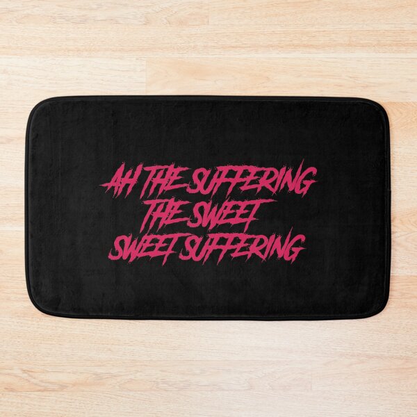 Item preview, Ah the suffering, the sweet, sweet suffering designed and sold by GlitchGrotesque.