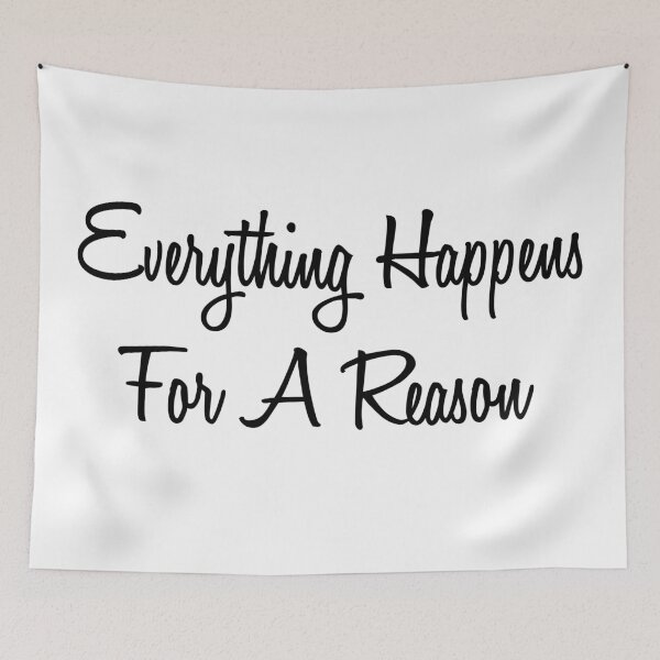 Item preview, Everything Happens For A Reason designed and sold by 101univers.