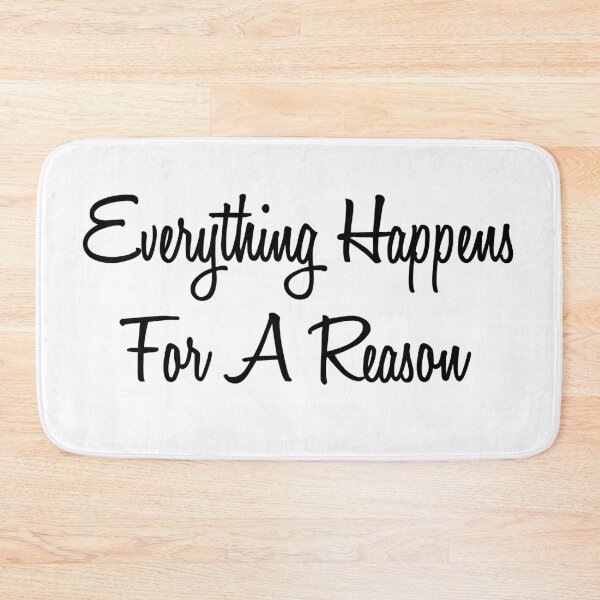 Item preview, Everything Happens For A Reason designed and sold by 101univers.
