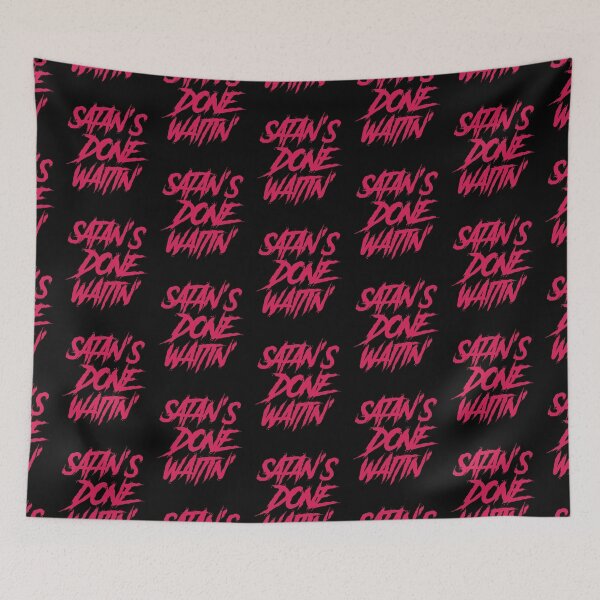 Item preview, Satan’s done waitin’ designed and sold by GlitchGrotesque.