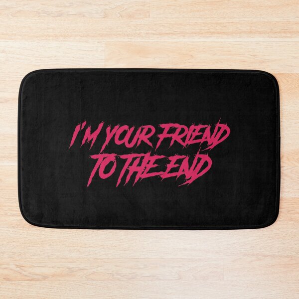 Item preview, I’m your friend to the end designed and sold by GlitchGrotesque.