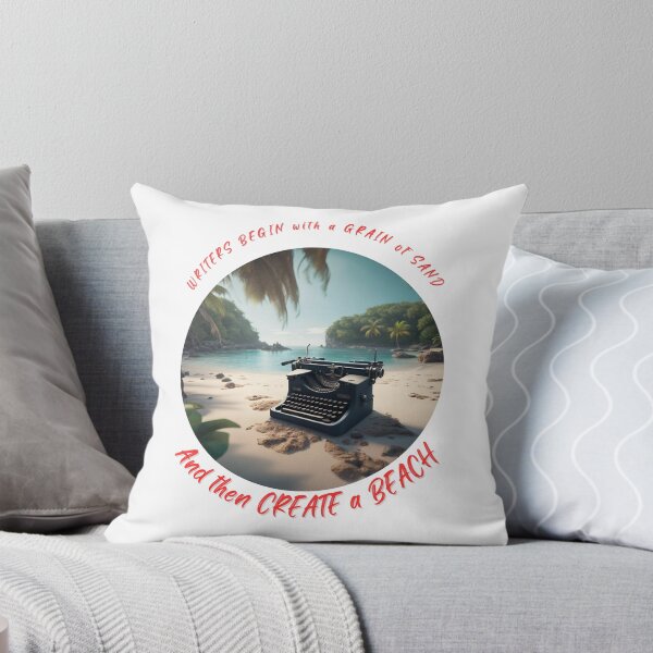 Item preview, Original writers quote by Jack Freestone: Writers begin with a grain of sand, and then create a beach designed and sold by JackFreestone.