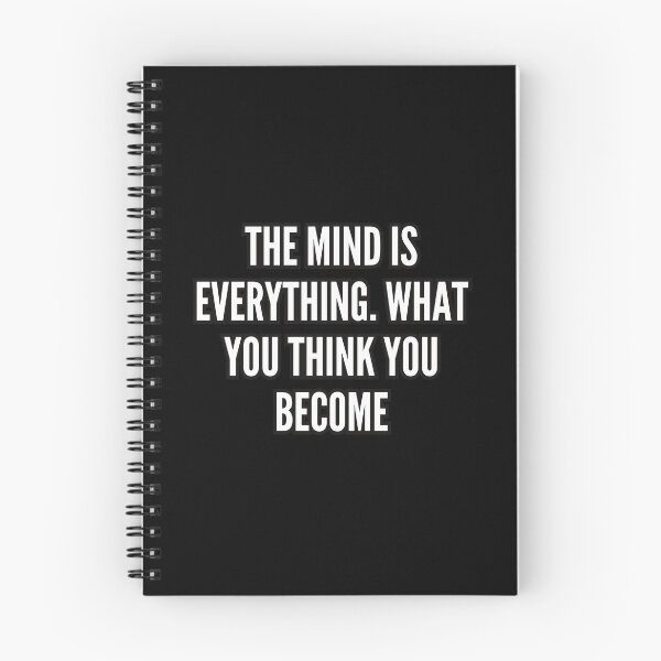 Item preview, The mind is everything. What you think you become designed and sold by bvdesignart.