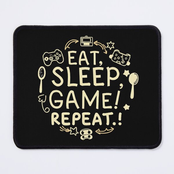 Item preview, Eat Sleep Game Repeat designed and sold by MindFrank.