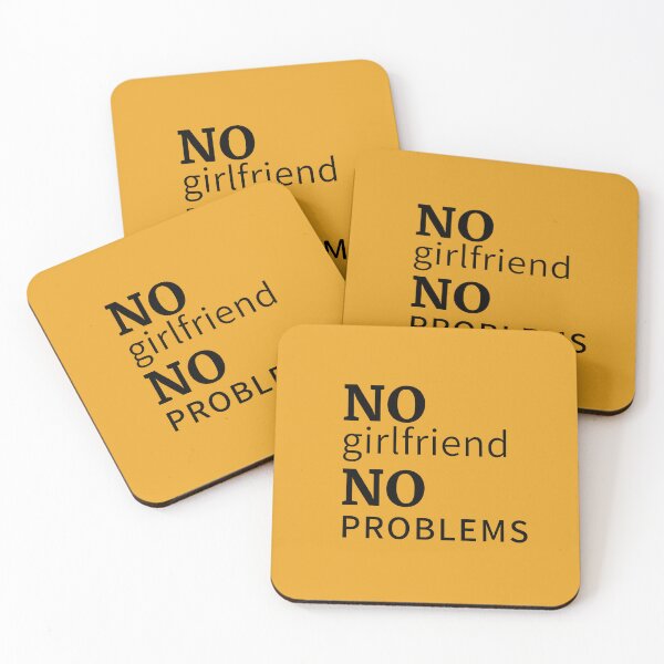 Item preview, No girlfriend, no problems designed and sold by moxdesign.