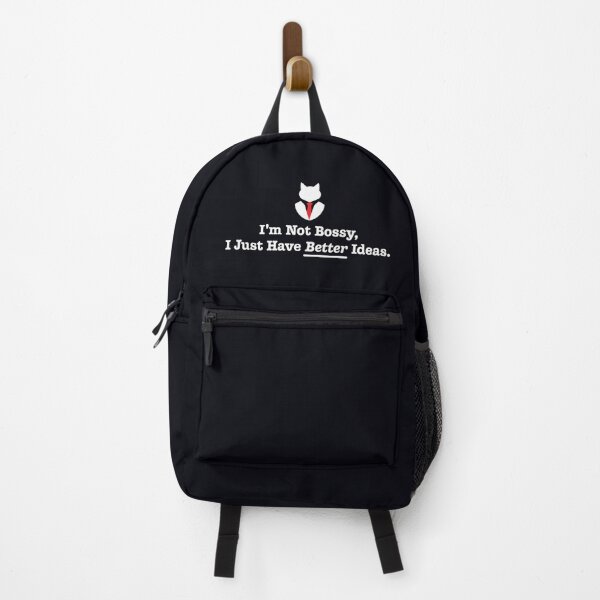 Item preview, I'm Not Bossy, I Just Have Better Ideas: Funny Sarcasm Joke designed and sold by CallamSt.