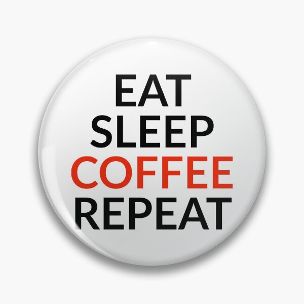 Item preview, Eat, Sleep, Coffee, Repeat designed and sold by Israelbeck7.