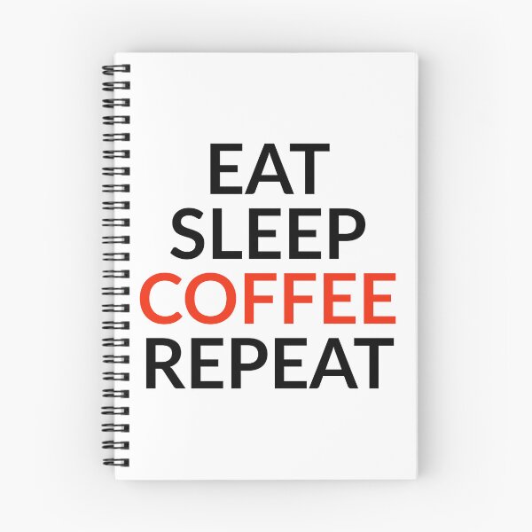 Item preview, Eat, Sleep, Coffee, Repeat designed and sold by Israelbeck7.