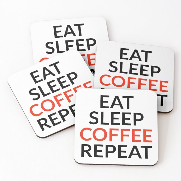 Item preview, Eat, Sleep, Coffee, Repeat designed and sold by Israelbeck7.