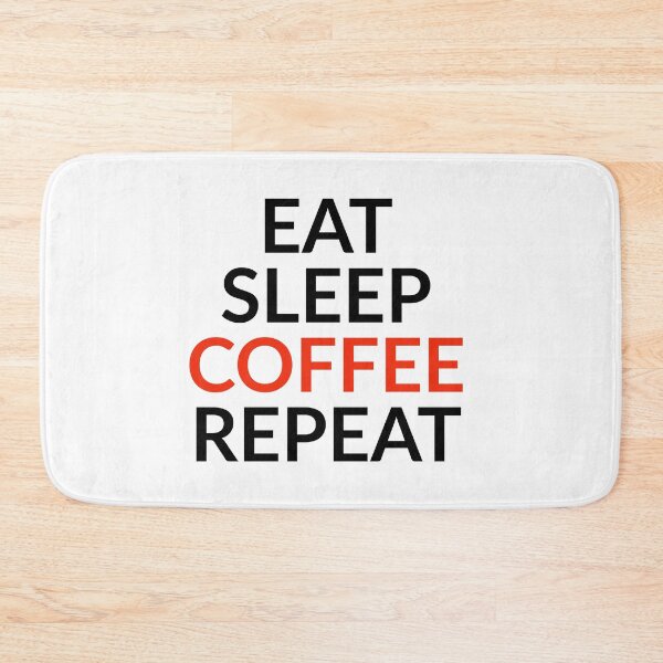Item preview, Eat, Sleep, Coffee, Repeat designed and sold by Israelbeck7.