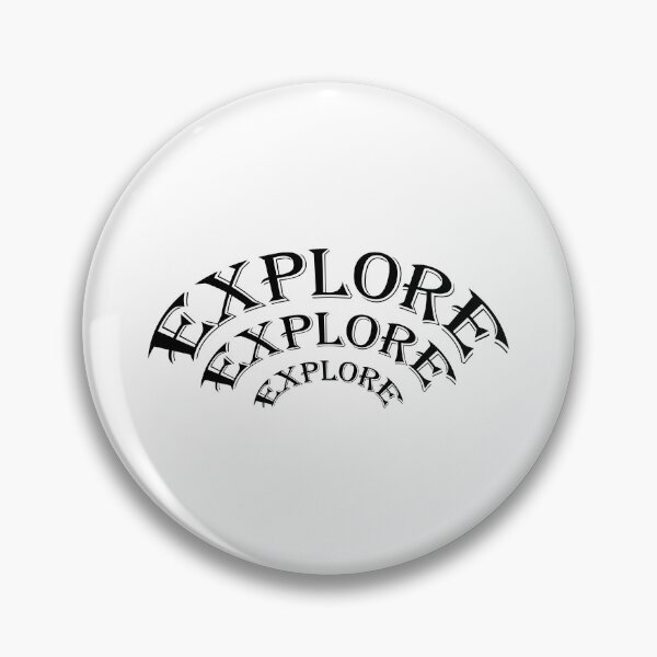 Item preview, EXPLORE, EXPLORE, EXPLORE designed and sold by BenO63.