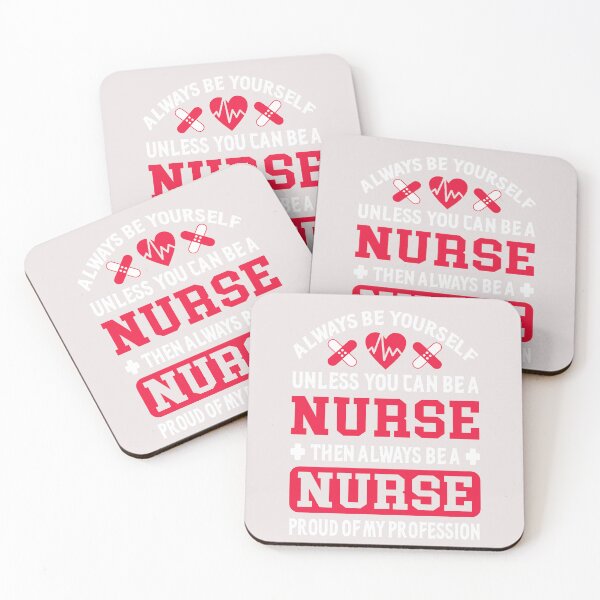 Item preview, Always Be Yourself Unless You Can Be Nurse Vintage For Nurse designed and sold by roboartpixel.