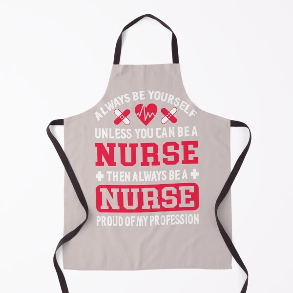 Item preview, Always Be Yourself Unless You Can Be Nurse Vintage For Nurse designed and sold by roboartpixel.