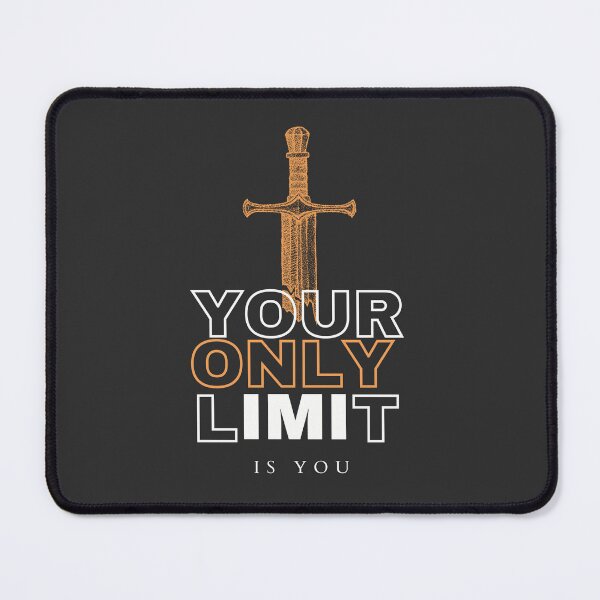 Item preview, Only Limit is You Motivational Quote designed and sold by FlammableTacoTS.