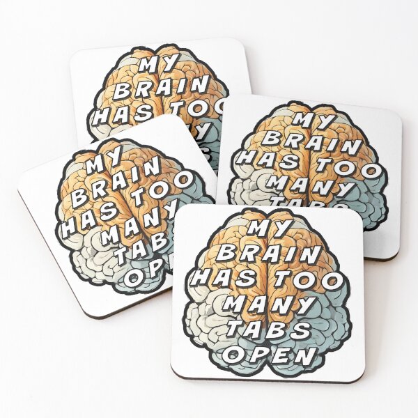 Item preview, My Brain Has Too Many Tabs Open designed and sold by Angry Swan Designs.