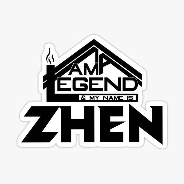 Artikel-Vorschau von Ich bin eine Legende und mein Name ist Zhen (ich bin legendär), designt und verkauft von koreatvtea.