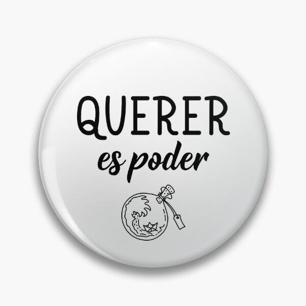 Item preview, Querer es poder. Wanting is power - in Spanish. designed and sold by pidzam4e.