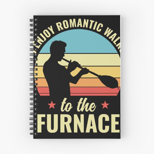 Item preview, Funny I Enjoy Romantic Walks To The Furnace Glassblower designed and sold by BlueBerry-Pengu.