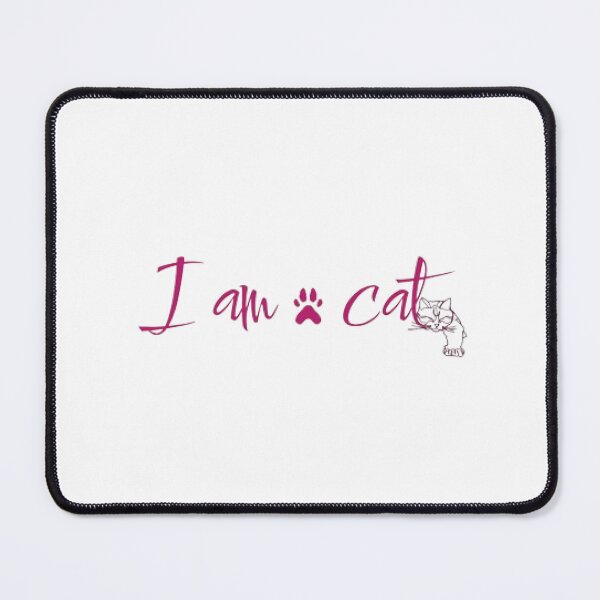 Item preview, I Am A Cat designed and sold by KoumlisArt.