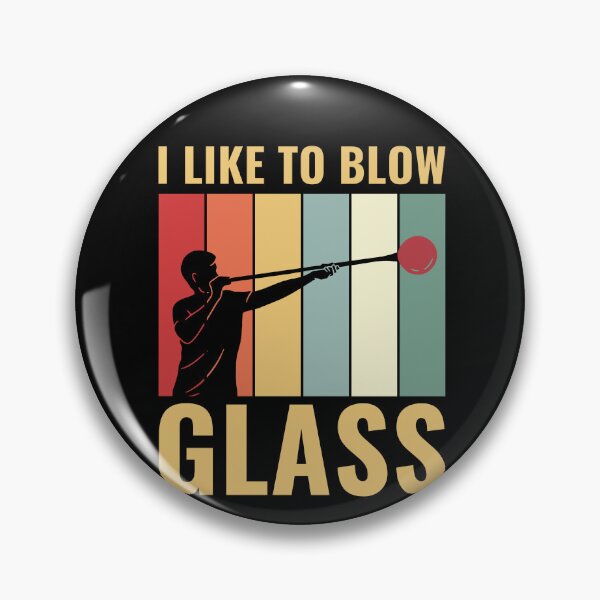 Item preview, Funny I Like To Blow - Glass Glassblower designed and sold by BlueBerry-Pengu.