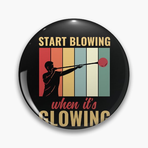 Item preview, Funny Start Blowing When It'S Glowing Glassblower designed and sold by BlueBerry-Pengu.